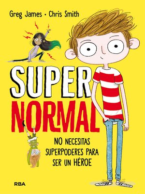 cover image of Supernormal 1--No necesitas superpoderes para ser un héroe